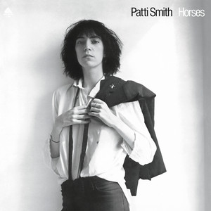 Land: Horses / Land of a Thousand Dances / La Mer(de) - Patti Smith | Song Album Cover Artwork