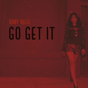 Go Get It - Ruby Velle