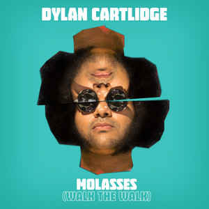 Molasses (Walk The Walk) - Dylan Cartlidge | Song Album Cover Artwork