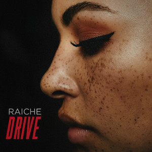 Drive - Raiche | Song Album Cover Artwork