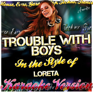 Trouble With Boys - Loreta | Song Album Cover Artwork