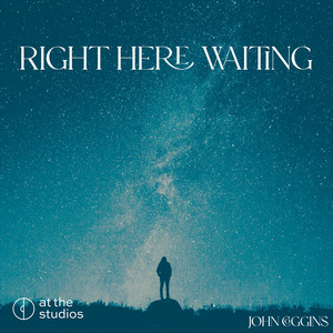Right Here Waiting - John Coggins | Song Album Cover Artwork