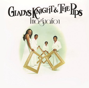 I've Got to Use My Imagination Gladys Knight & The Pips | Album Cover