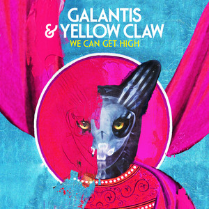 We Can Get High - Galantis | Song Album Cover Artwork