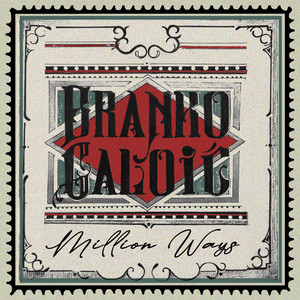 Million Ways - Croatian Version - Branko Galoić | Song Album Cover Artwork