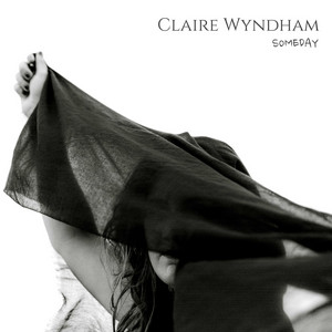 Someday - Claire Wyndham | Song Album Cover Artwork