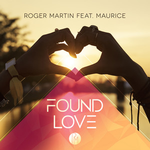 Found Love - Radio Edit - Roger Martin | Song Album Cover Artwork