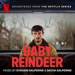 Baby Reindeer (Soundtrack from the Netflix Series) - EP - Album Cover