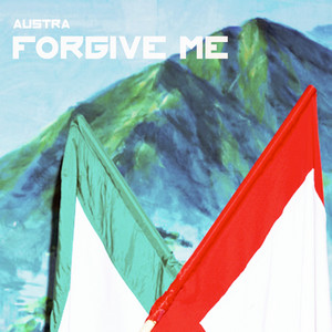 Forgive Me - Austra | Song Album Cover Artwork