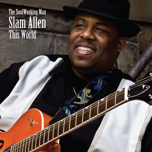The World Don't Stop Turning Slam Allen | Album Cover