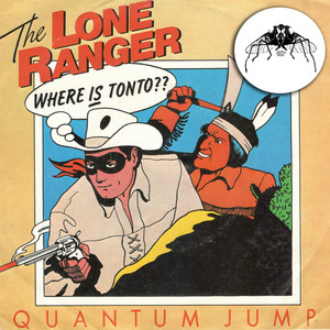 The Lone Ranger - Quantum Jump