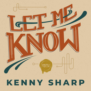 Let Me Know - Kenny Sharp | Song Album Cover Artwork