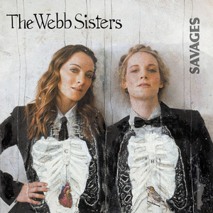 If It Be Your Will feat. Leonard Cohen - The Webb Sisters
