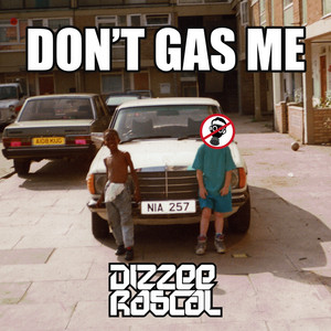 Don't Gas Me Dizzee Rascal | Album Cover