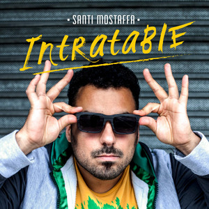 Intratable - Santi Mostaffa | Song Album Cover Artwork