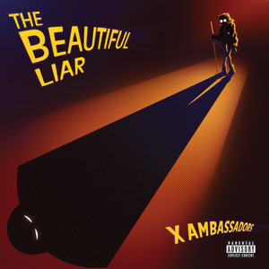 Beautiful Liar - X Ambassadors | Song Album Cover Artwork