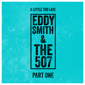 Middle of Nowhere Eddy Smith & The 507 | Album Cover
