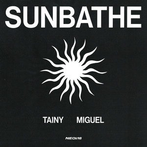 Sunbathe - Tainy