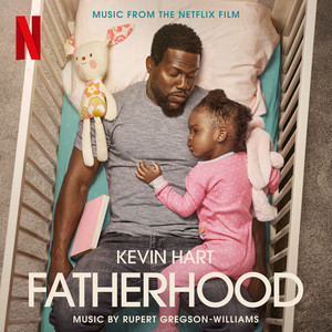 Fatherhood (Original Motion Picture Soundtrack) - Album Cover