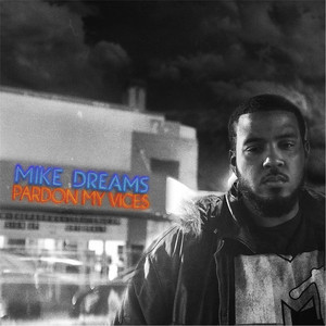 Pardon My Vices - Mike Dreams | Song Album Cover Artwork