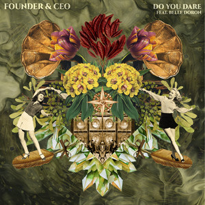 Do You Dare (feat. Belle Doron) - Founder & CEO | Song Album Cover Artwork
