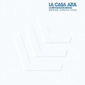 La Revolución Sexual - La Casa Azul | Song Album Cover Artwork