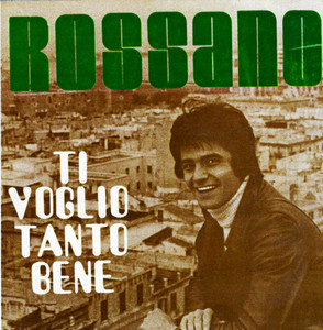 Ti voglio tanto bene - Rossano | Song Album Cover Artwork