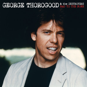 Back To Wentzville - George Thorogood & The Destroyers | Song Album Cover Artwork