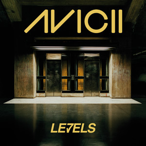 Levels - Radio Edit - Avicii | Song Album Cover Artwork