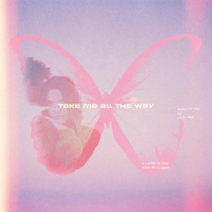 Take Me All The Way - Bailey Baum | Song Album Cover Artwork