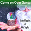 Come on over Santa - Sean Wiggins