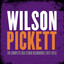 I Was Too Nice - Wilson Pickett