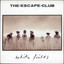 I Will Be There - Remastered - The Escape Club
