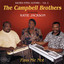 I've Got a Feeling - The Campbell Brothers