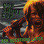 $10 Bill - Cop Shoot Cop