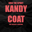 Kandy Coat (feat. Beatcave & Jazzfeezy) - Kris the $pirit