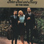 Don't Think Twice, It's All Right - Peter, Paul and Mary