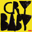 True Love Will Find You in the End - Crybaby