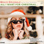 Christmas (Baby Please Come Home) - Grace Crugnale
