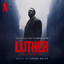 Luther Over London - Lorne Balfe