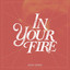 In Your Fire - Ryan Innes