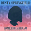 Girls It Ain't Easy - Dusty Springfield