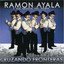Entierrenme Cantando - Ramon Ayala Y Sus Bravos Del Norte