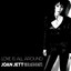 Love Is All Around - Joan Jett & the Blackhearts