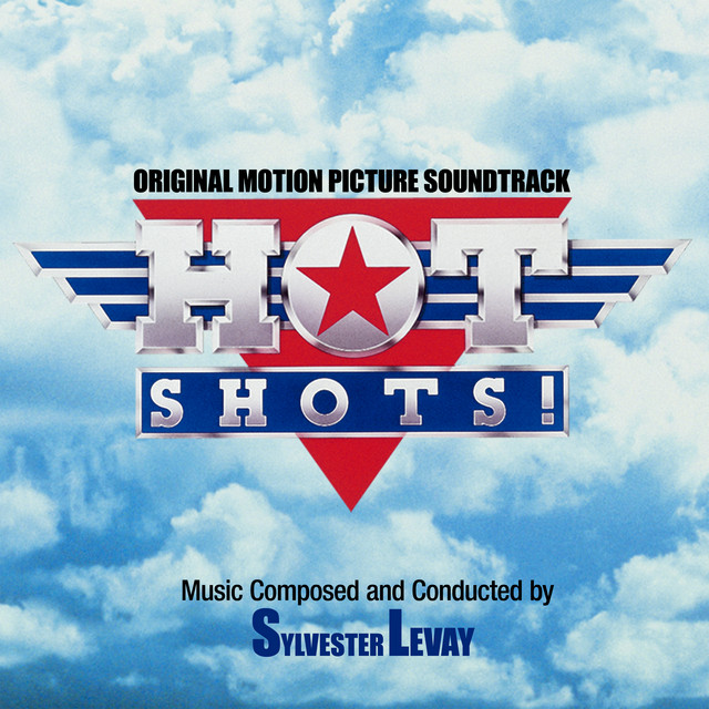 Hot Shots! (Original Motion Picture Soundtrack) - Official Soundtrack