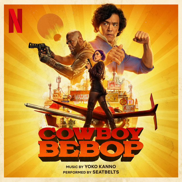 COWBOY BEBOP (Soundtrack from the Netflix Series) - Official Soundtrack