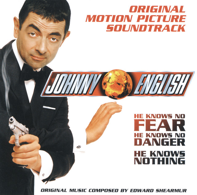 Johnny English - Original Motion Picture Soundtrack - Official Soundtrack
