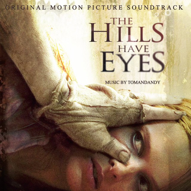 The Hills Have Eyes (Original Motion Picture Soundtrack) - Official Soundtrack