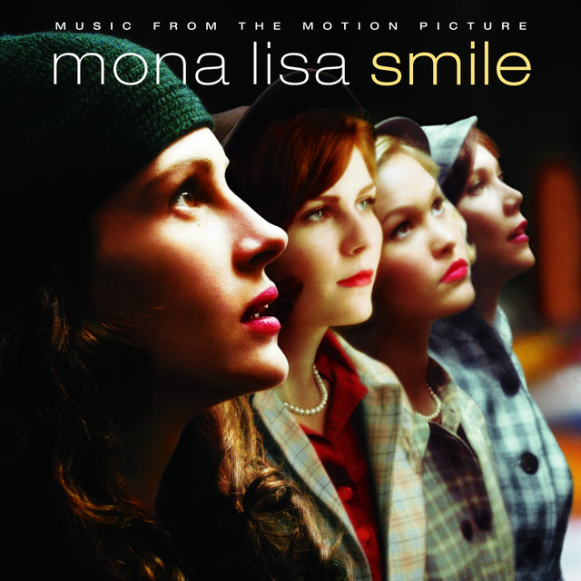Music from the Motion Picture Mona Lisa Smile - Official Soundtrack
