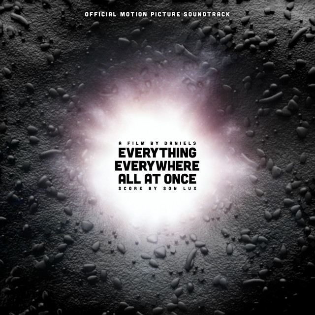 Everything Everywhere All at Once (Original Motion Picture Soundtrack) - Official Soundtrack